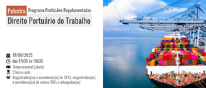 Notícia: Palestra: Direito Portuário do Trabalho