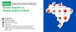 Notícia: Ejud2 oferece a palestra Pessoas Amarelas e a Herança Asiática no Brasil