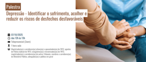 Notícia: Palestra: Depressão - Identificar o sofrimento, acolher e reduzir os riscos de desfechos desfavoráveis