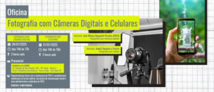 Notícia: Oficinas: Fotografia com Câmera Digital e Celular