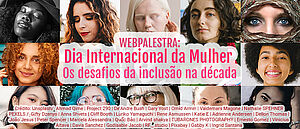 Notícia: Webpalestra: Dia Internacional da Mulher -  Os desafios da inclusão na década