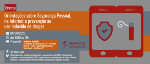 Notícia: Participe do painel: orientações sobre segurança pessoal, segurança na internet e prevenção ao uso indevido de drogas