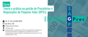 Notícia: Curso: Teoria e prática na gestão de Precatórios e RPVs