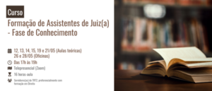 Notícia: Ejud2 oferece Formação de Assistentes de Juiz(a) - Fase de Conhecimento