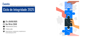 Notícia: Ciclo de Integridade 2025