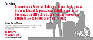 Notícia: Palestra: Dimensões da Acessibilidade e sua importância para a inclusão laboral da pessoa com deficiência à luz da Convenção da ONU sobre os Direitos das Pessoas com Deficiência e da Lei Brasileira de Inclusão
