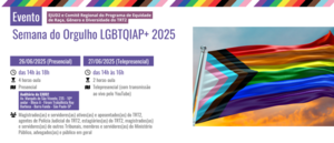 Notícia: Evento: Semana do Orgulho LGBTQIAP+ 2025