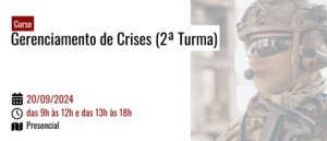 Notícia: Curso: Gerenciamento de Crises (2ª Turma)