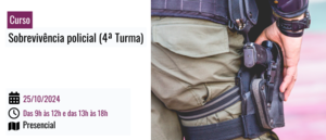 Notícia: Curso: Sobrevivência policial (4ª Turma)