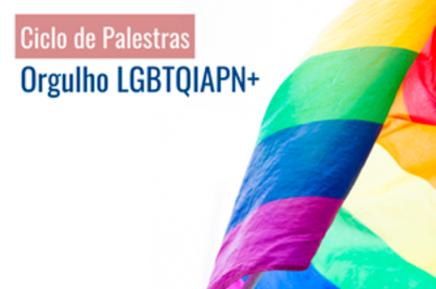 Imagem da notícia Imagem mostra bandeira temática e o texto "Ciclo de palestras orgulho LBGTQIAPN+"
