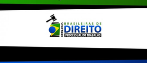 Notícia: Jornadas Brasileiras de Direito Processual do Trabalho
