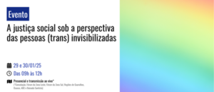 Notícia: Ejud2 realizará evento sobre justiça social na perspectiva das pessoas transexuais 