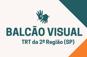 Notícia: Balcão visual oferece atendimento em Libras para a comunidade surda