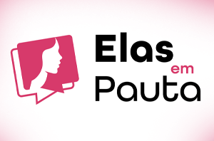 Imagem da Notícia Silhueta de mulher em fundo rosa, com inscrição Elas em Pauta em preto, em fundo branco