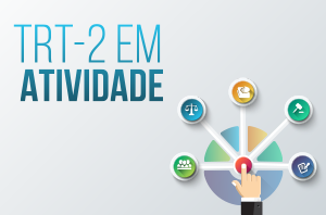 Notícia: TRT-2 tem mais de 141 mil atos judiciais nos dez primeiros dias de medidas preventivas
