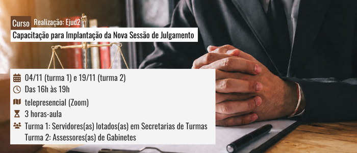 Notícia: Curso de Capacitação para Implantação da Nova Sessão de Julgamento