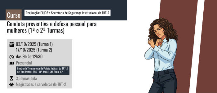 Notícia: Curso: Conduta preventiva e defesa pessoal para mulheres (1ª e 2ª Turmas)