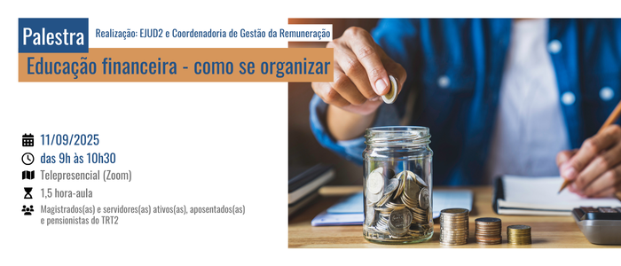Notícia: Palestra: Educação financeira - como se organizar