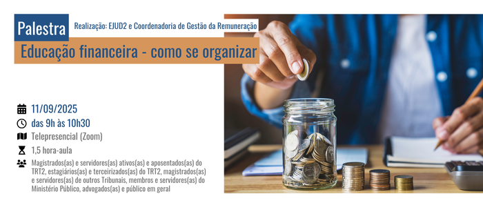 Notícia: Palestra: Educação financeira - como se organizar