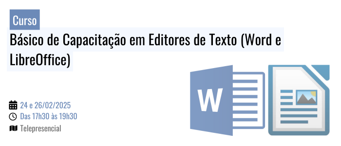 Notícia: Curso Básico de Capacitação em Editores de Texto (Word e LibreOffice)