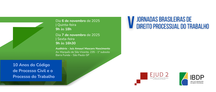 Notícia: V Jornadas Brasileiras de Direito Processual do Trabalho